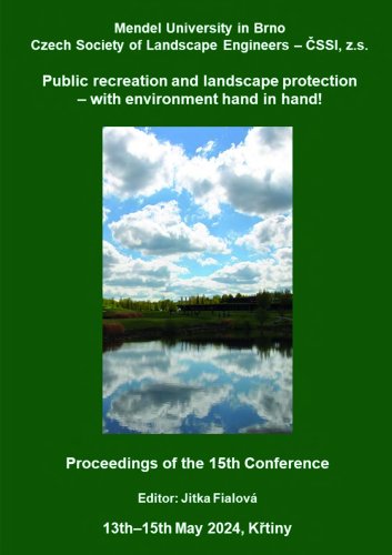 Proceedings of the 15th Conference Public recreation and landscape protection - with environment hand in hand!
