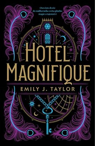 Hotel Magnifique - Emily J. Taylor