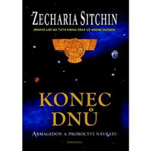 Konec dnů - Armagedon a proroctví návratu