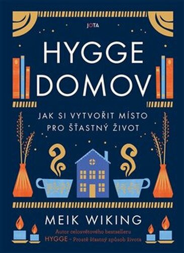 Hygge domov - Meik Wiking