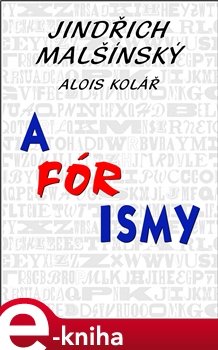 A-Fór-Ismy - Jindřich Malšínský