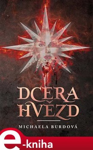 Dcera hvězd - Michaela Burdová