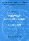 Dvě knihy českých dějin - kniha druhá - Josef Šusta