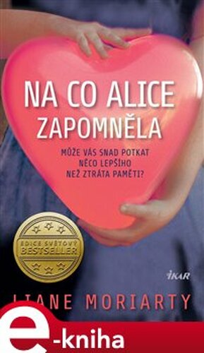 Na co Alice zapomněla