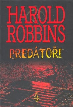 Predátoři - Harold Robbins
