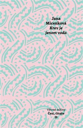 Krev je jenom voda