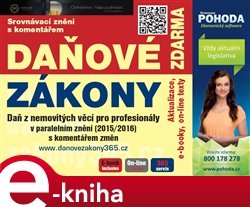 Daň z nemovitých věcí v paralelním znění 2015/2016 s komentářem novel