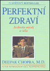 Perfektní zdraví - Deepak Chopra