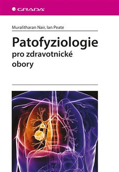Patofyziologie - Muralitharan Nair, Ian Peate