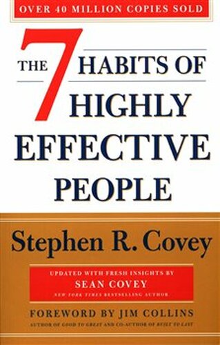 7 Habits Of Highly Effective People - Stephen R. Covey