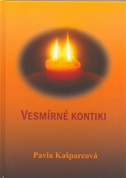 Vesmírné Kontiki - Pavla Kašparcová