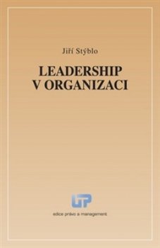 Leadership v organizaci - Jiří Stýblo