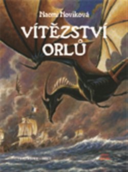 Vítězství orlů - Naomi Noviková