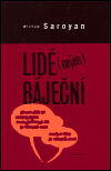 Lidé (nejen) báječní - William Saroyan