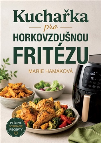 Kuchařka pro horkovzdušnou fritézu