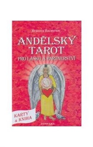 Andělský tarot pro lásku a partnerství - Rebecca Bachstein