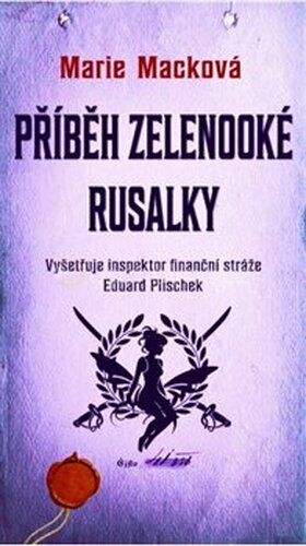 Příběh zelenooké Rusalky - Marie Macková