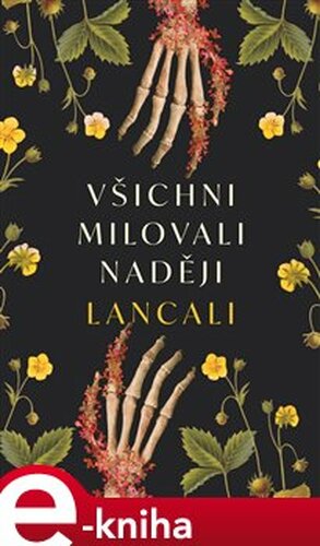 Všichni milovali naději - Lancali