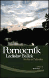 Pomocník - Ladislav Ballek