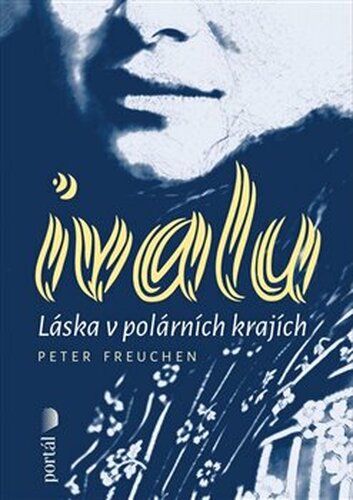 Ivalu - Peter Freuchen