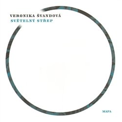 Světelný střep - Veronika Švandová
