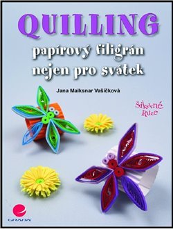 Quilling - Jana Maiksnar Vašíčková