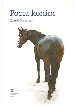 Pocta koním - Zdeněk Mahler ml.