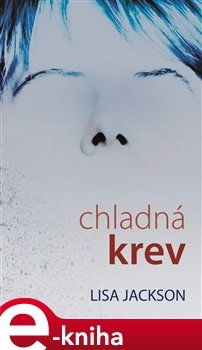 Chladná krev - Lisa Jackson