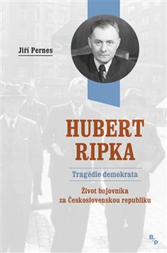 Hubert Ripka - Tragédie demokrata