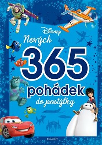 Disney Pixar - Nových 365 pohádek do postýlky - kol.