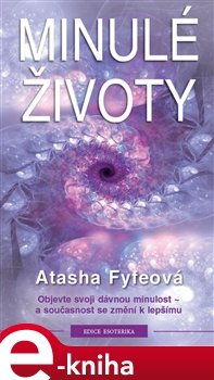 Minulé životy - Atasha Fyfeová