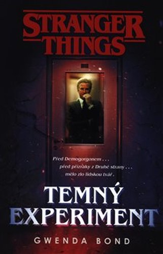 Stranger Things - Temný experiment
