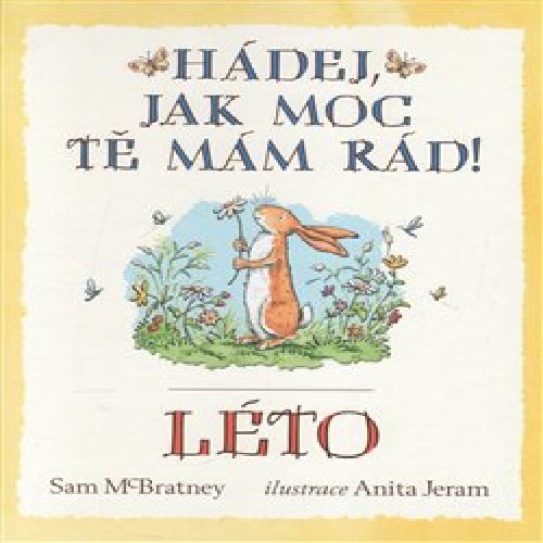 Hádej, jak moc tě mám rád! Léto