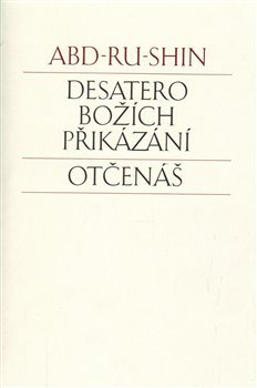 Desatero Božích přikázání - Abd-ru-shin