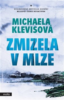 Zmizela v mlze - Michaela Klevisová