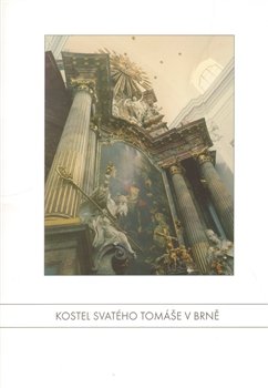 Kostel svatého Tomáše v Brně - Petr Vrbacký, Libor Teplý