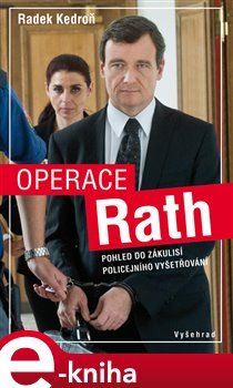 Operace Rath - Radek Kedroň