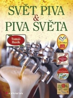 Svět piva a piva světa - Tomáš Hasík