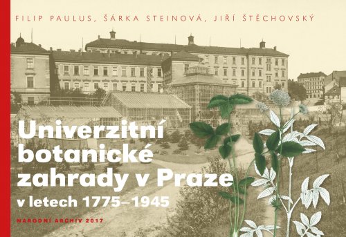 Univerzitní botanické zahrady v Praze (1775-1975)