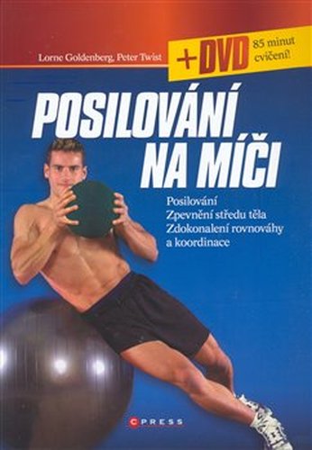 Posilování na míči + DVD - Lorne Goldenberg, Peter Twist