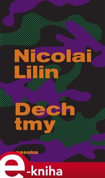 Dech tmy - Nicolai Lilin