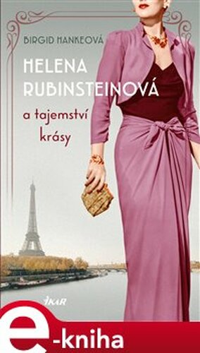 Helena Rubinsteinová a tajemství krásy