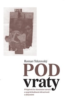 Pod vraty - Roman Telerovský