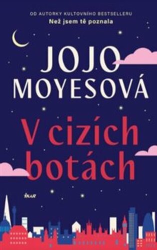 V cizích botách - Jojo Moyesová