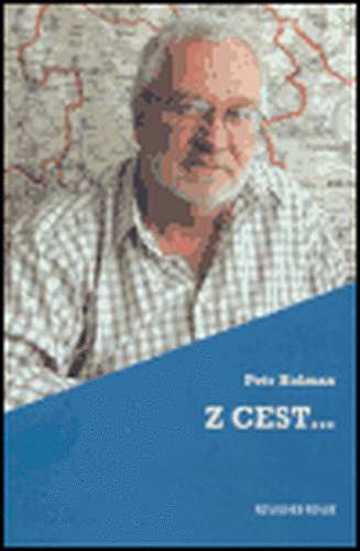 Z cest... - Petr Holman