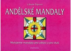 Andělské mandaly - Libuše Šípová