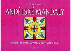 Andělské mandaly - Libuše Šípová