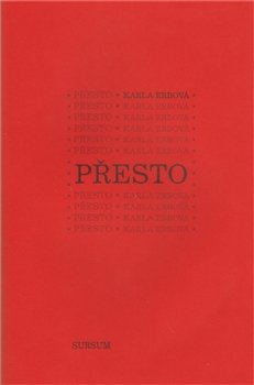 Přesto - Karla Erbová