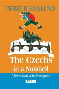 The Czechs in a Nutshell