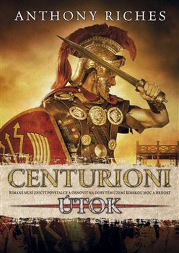 Centurioni 2: Útok